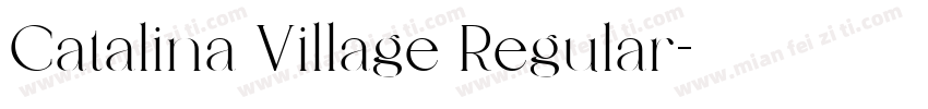 Catalina Village Regular字体转换